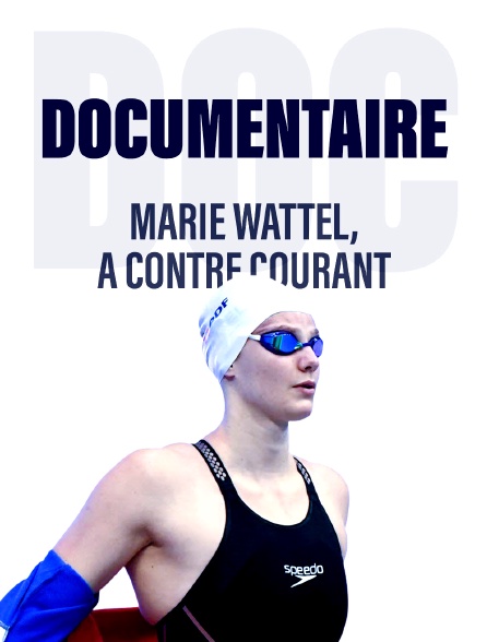 Marie Wattel, à contre courant