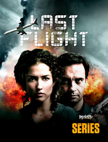 Molotov Channels Séries - Last Flight