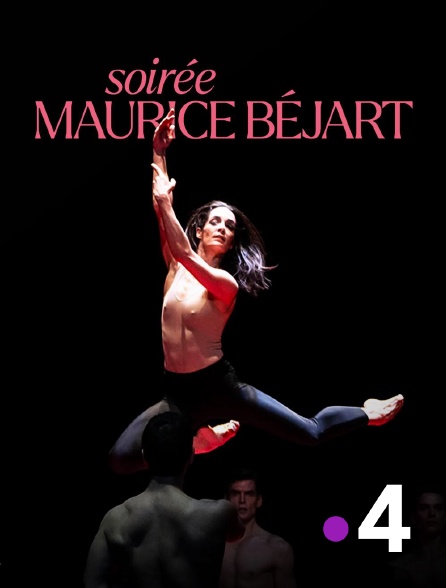 France 4 - Soirée Maurice Béjart