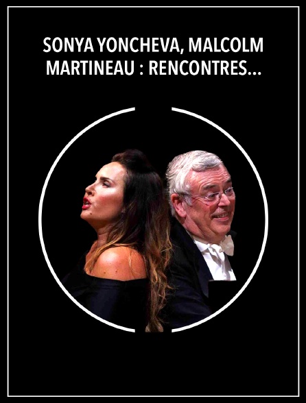 Sonya Yoncheva, Malcolm Martineau : Rencontres Musicales d'Evian