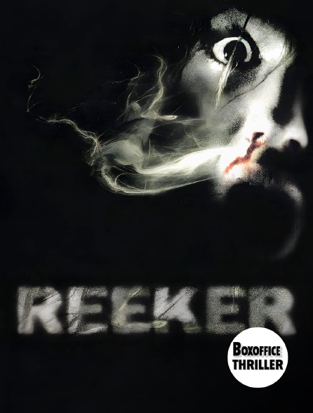 Box Office Thriller - Reeker
