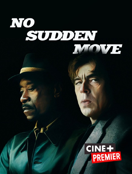 Ciné+ Premier - No Sudden Move