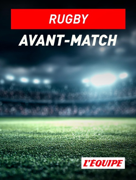 L'Equipe - Rugby : avant-match