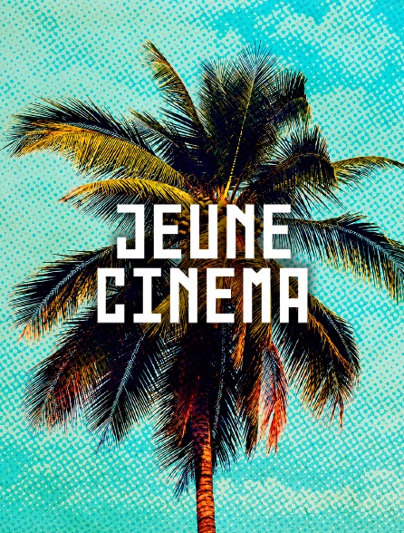 Jeune cinéma