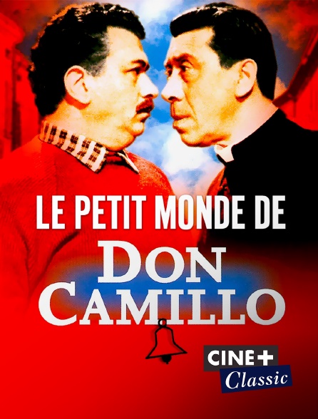 Ciné+ Classic - Le petit monde de don Camillo