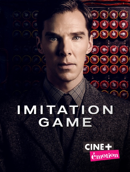 Ciné+ Emotion - Imitation Game