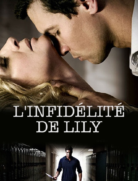 L'infidélité de Lily