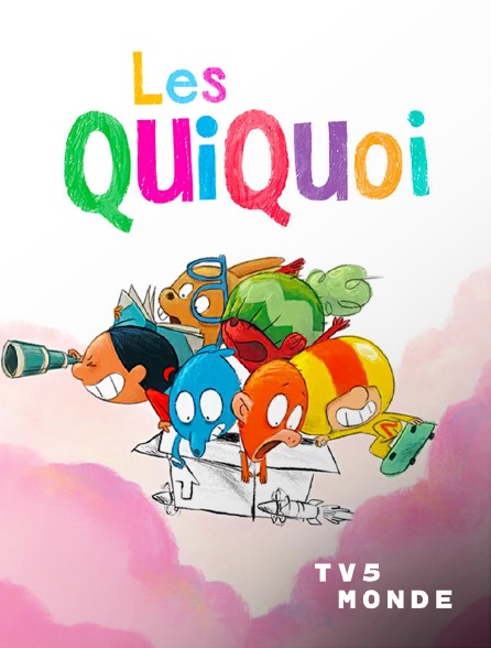 TV5MONDE - Les QuiQuoi