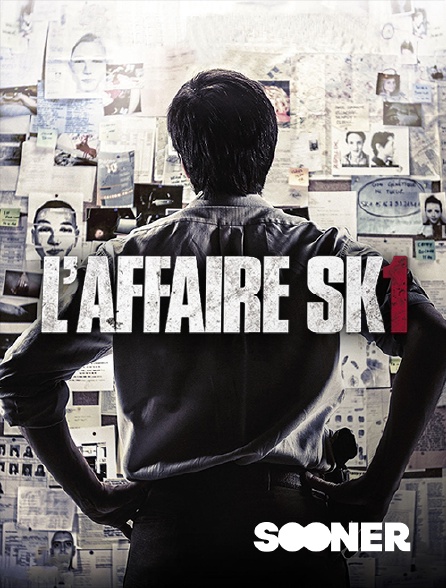 Sooner - L'affaire SK1