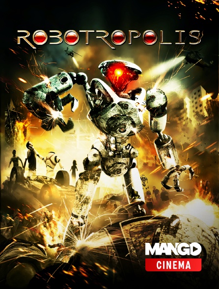 MANGO Cinéma - Robotropolis
