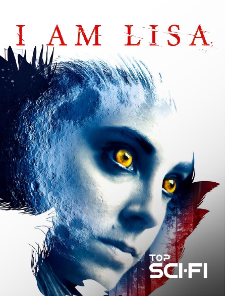 Top Sci Fi - I am Lisa