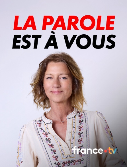 france.tv - La parole est à vous