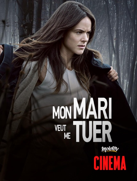 Molotov Channels Cinéma - Mon mari veut me tuer !