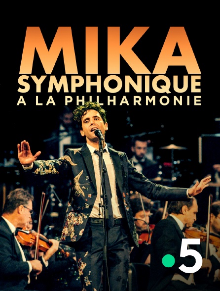 France 5 - Mika symphonique à la Philharmonie