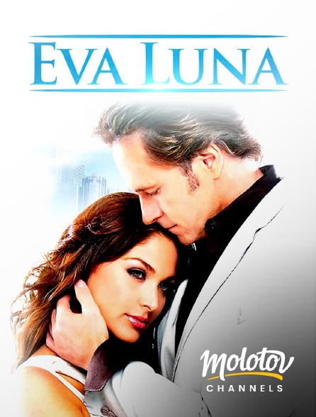 Molotov Channels - Eva Luna