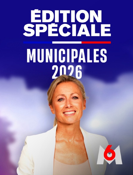 M6 - Edition spéciale Municipales 2026
