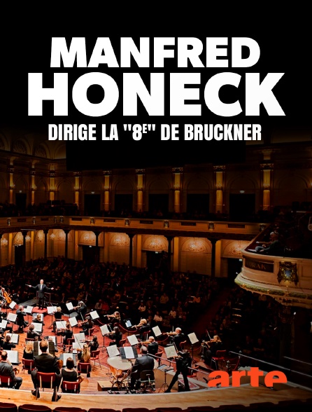 Arte - Manfred Honeck dirige la "8e" de Bruckner au Concertgebouw