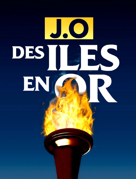 J.O. : des îles en or