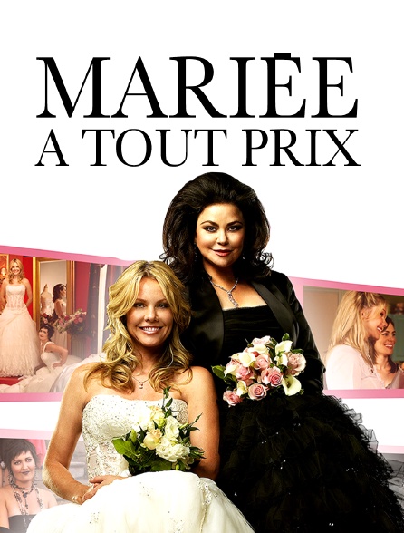 Mariée à tout prix