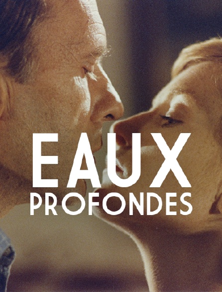 Eaux profondes