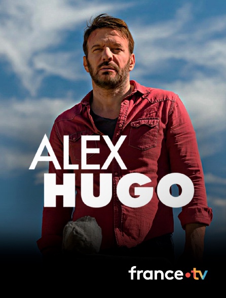 france.tv - Alex Hugo