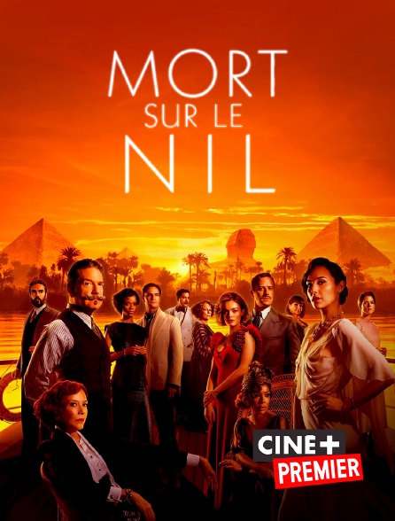 Ciné+ Premier - Mort sur le Nil