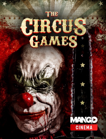 MANGO Cinéma - The circus games