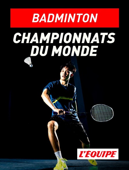 L'Equipe - Badminton : Championnats du Monde