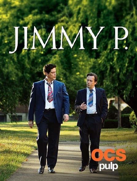OCS Pulp - Jimmy P. (Psychothérapie d'un indien des plaines)