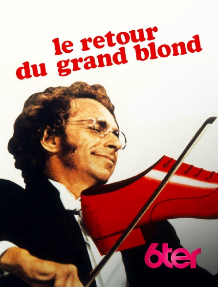 6ter - Le retour du grand blond