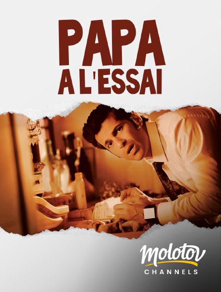Molotov Channels - Papa à l'essai