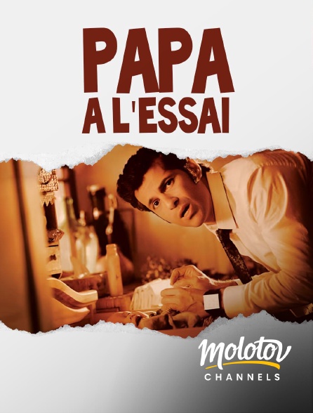 Molotov channels - Papa à l'essai