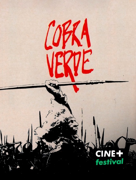 CINE+ Festival - Cobra Verde