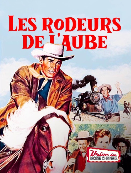 Drive-in Movie Channel - Les rodeurs de l'aube