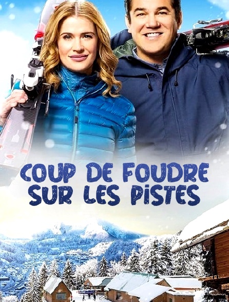 Coup de foudre sur les pistes