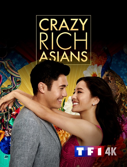 TF1 4K - Crazy Rich Asians