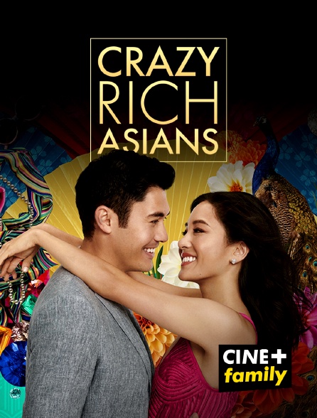 CINE+ Family - Crazy Rich Asians