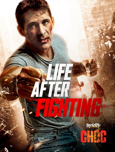 Molotov Channels CHOC - Life After Fighting