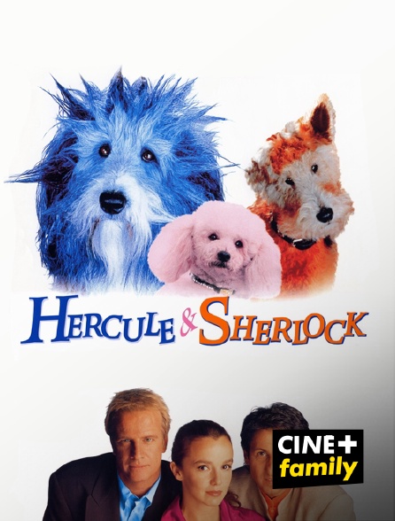 CINE+ Family - Hercule & Sherlock
