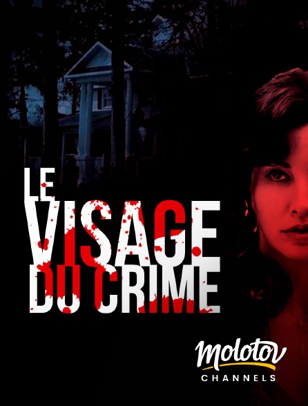 Molotov channels - Le visage du crime