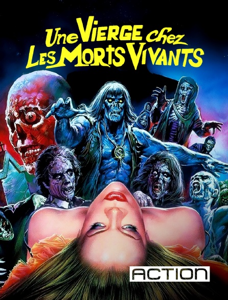 ACTION - Une vierge chez les morts vivants