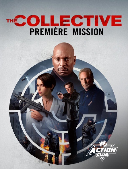Action Club - The Collective : Première Mission
