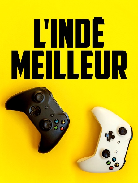 L'indé meilleur