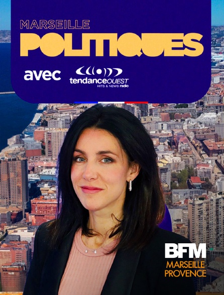 BFM Marseille Provence - Marseille Politiques