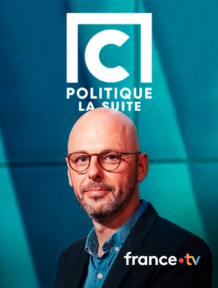 france.tv - C politique, la suite