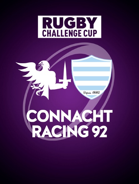france.tv - Rugby - Challenge Cup : Connacht / Racing 92