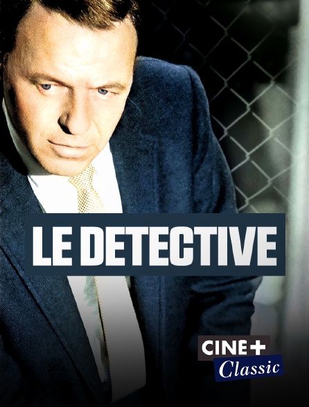 Ciné+ Classic - Le détective