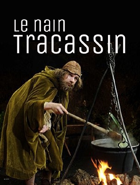 Le nain Tracassin