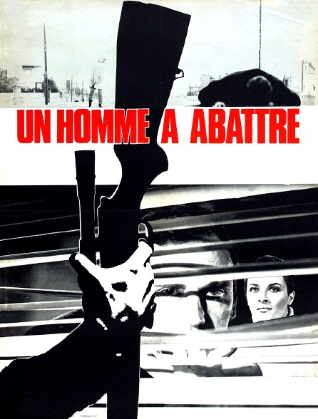 Un homme à abattre