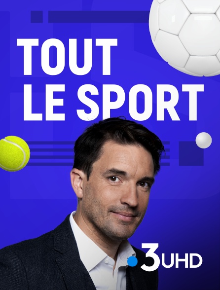 France 3 UHD - Tout le sport